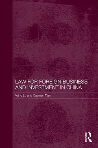 Книга Law for Foreign Business and Investment in China Xiaowen Tian