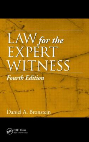 Kniha Law for the Expert Witness Daniel A. Bronstein