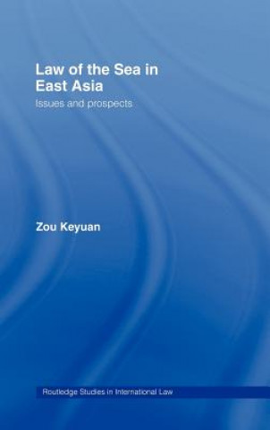 Kniha Law of the Sea in East Asia Keyuan