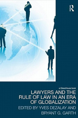 Kniha Lawyers and the Rule of Law in an Era of Globalization Haydee (Winner of the 2013 Sigourney Award.) Faimberg