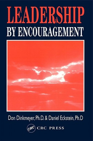 Книга Leadership By Encouragement Daniel Eckstein