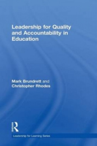 Könyv Leadership for Quality and Accountability in Education Christopher Rhodes