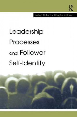 Kniha Leadership Processes and Follower Self-identity Douglas J. Brown