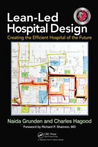 Könyv Lean-Led Hospital Design Charles Hagood