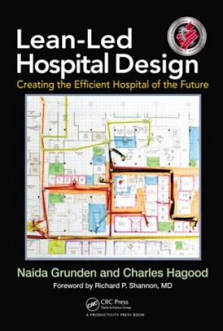 Książka Lean-Led Hospital Design Charles Hagood