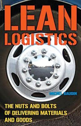 Книга Lean Logistics Michel Baudin