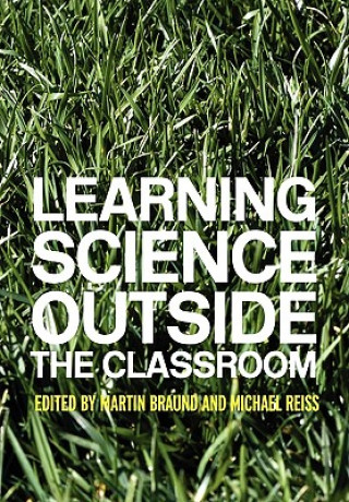 Knjiga Learning Science Outside the Classroom Martin Braund