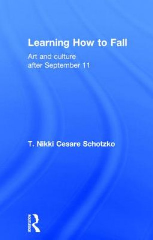 Βιβλίο Learning How to Fall T Nikki Cesare Schotzko