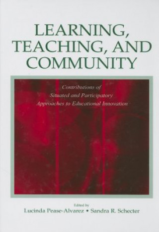 Könyv Learning, Teaching, and Community 