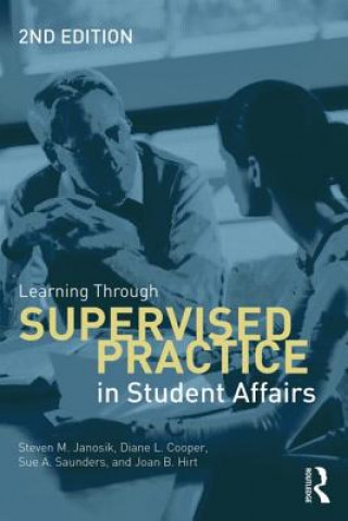 Buch Learning Through Supervised Practice in Student Affairs Winston