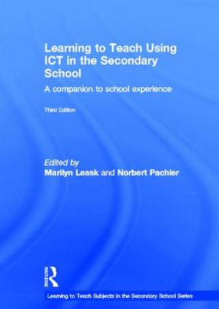 Книга Learning to Teach Using ICT in the Secondary School 