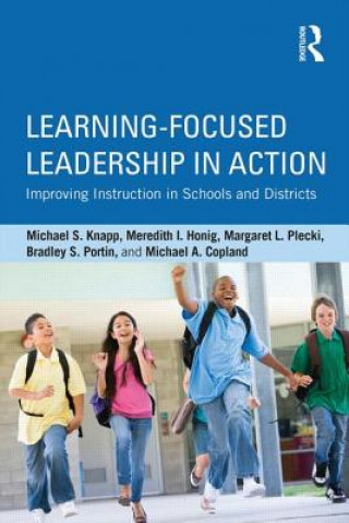 Buch Learning-Focused Leadership in Action Michael A. Copland