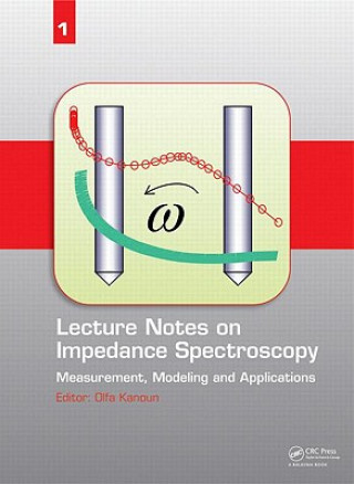Kniha Lecture Notes on Impedance Spectroscopy Olfa Kanoun