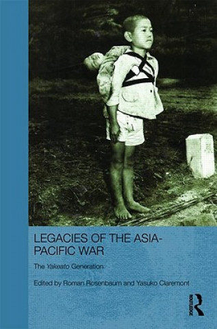 Könyv Legacies of the Asia-Pacific War 