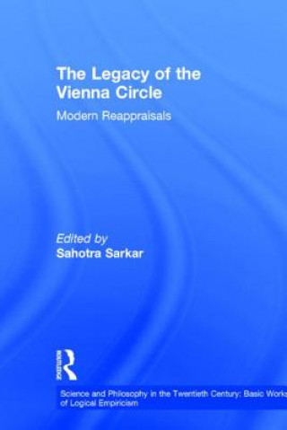 Kniha Legacy of the Vienna Circle Sahotra Sarkar