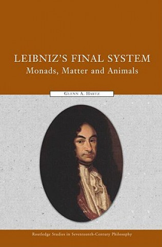 Kniha Leibniz's Final System Glenn A. Hartz