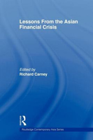Kniha Lessons from the Asian Financial Crisis Richard Carney