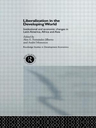 Kniha Liberalization in the Developing World 