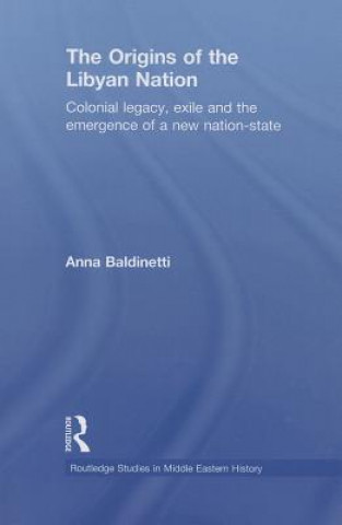 Knjiga Origins of the Libyan Nation Anna Baldinetti