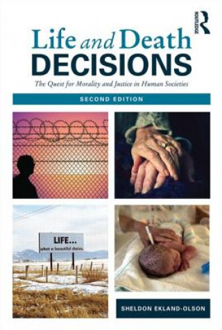 Carte Life and Death Decisions Sheldon Ekland-Olson