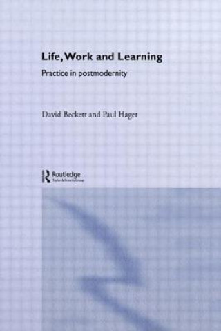 Könyv Life, Work and Learning Paul J. Hager