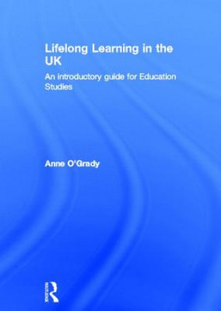 Kniha Lifelong Learning in the UK Anne O'Grady