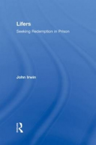 Книга Lifers John Irwin