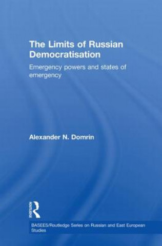 Книга Limits of Russian Democratisation Alexander Domrin