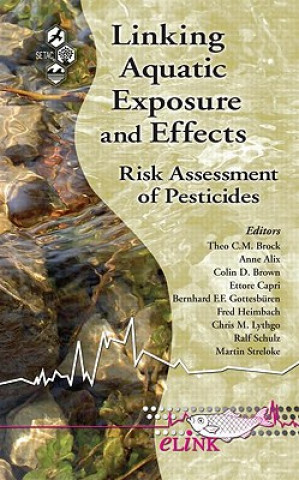 Livre Linking Aquatic Exposure and Effects Theo C. Brock