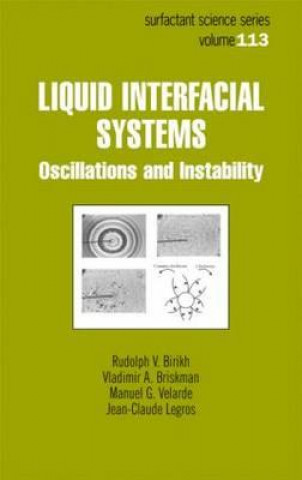 Knjiga Liquid Interfacial Systems Rudolph V. Birikh