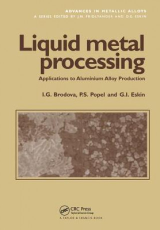 Kniha Liquid Metal Processing G. I. Eskin
