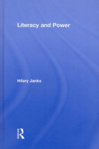 Könyv Literacy and Power Hilary Janks