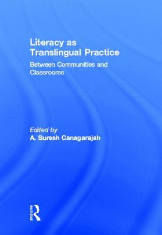 Book Literacy as Translingual Practice Suresh Canagarajah