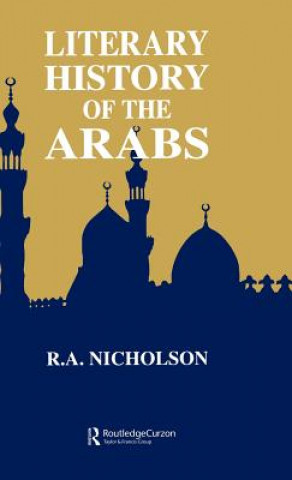 Kniha Literary History Of The Arabs Reynold A. Nicholson