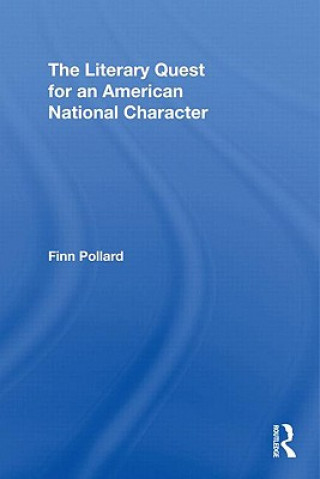 Carte Literary Quest for an American National Character Finn Pollard