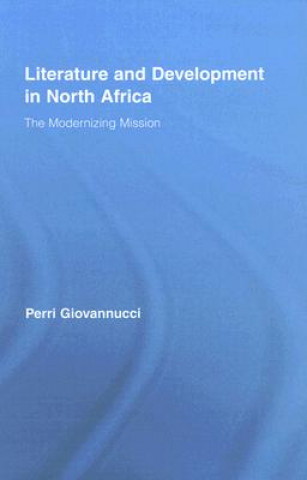 Книга Literature and Development in North Africa Perri Giovannucci