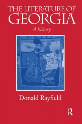 Könyv Literature of Georgia Donald Rayfield