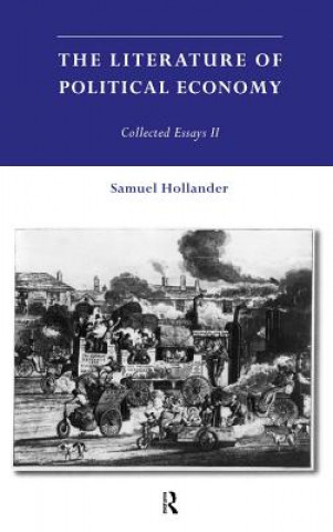 Knjiga Literature of Political Economy Samuel Hollander
