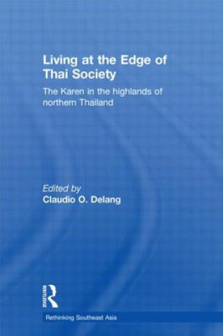 Książka Living at the Edge of Thai Society Claudio Delang