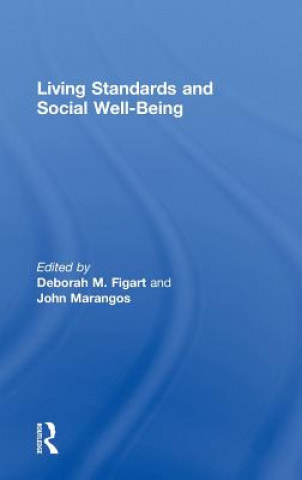 Carte Living Standards and Social Well-Being Deborah M. Figart