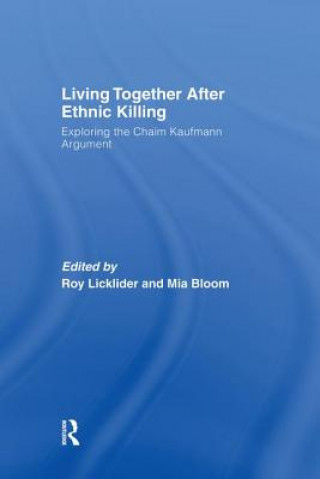 Kniha Living Together After Ethnic Killing Roy Licklider