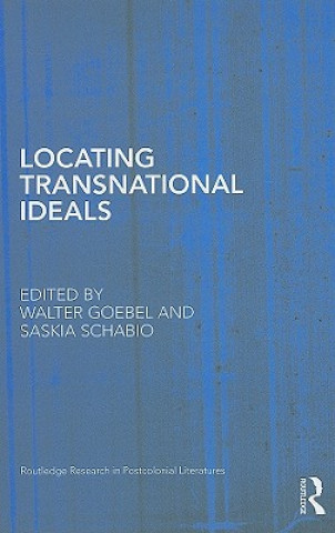 Книга Locating Transnational Ideals Walter Goebel
