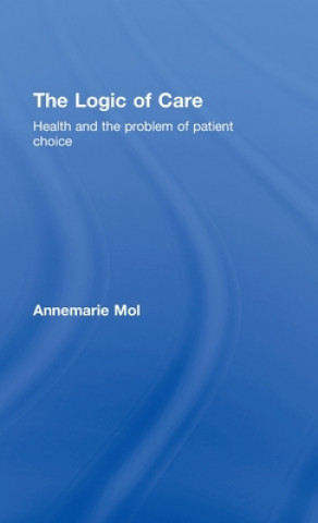 Carte Logic of Care Annemarie Mol