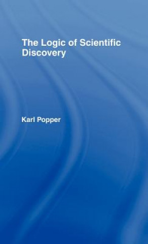 Kniha Logic of Scientific Discovery Sir Karl Popper
