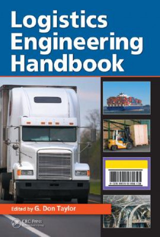 Kniha Logistics Engineering Handbook G. Don Taylor