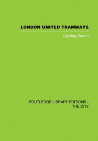 Kniha London United Tramways Geoffrey Wilson