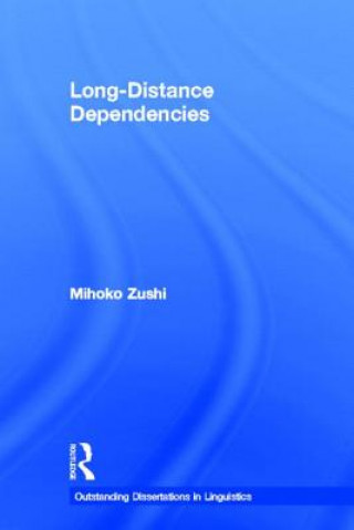 Książka Long-Distance Dependencies Mihoko Zushi