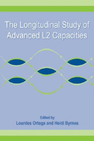 Книга Longitudinal Study of Advanced L2 Capacities Heidi Byrnes