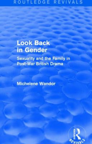 Livre Look Back in Gender (Routledge Revivals) Michelene Wandor