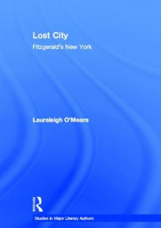 Kniha Lost City Lauraleigh O'Meara